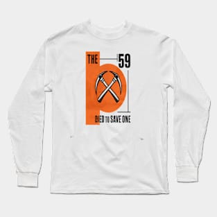 The 59 Died to save one. Resident Alien Long Sleeve T-Shirt